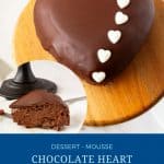 Pinterest image for a heart cake with chocolate mousse Recipe.