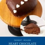 Pinterest image for a heart cake with chocolate mousse Recipe.
