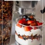 Pinterest image for a parfait made with granola and yogurt.