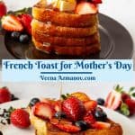 French toast for Mothers Day.