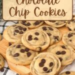 Pinterest image for Soft Chewy Chocolate Chip Cookies.