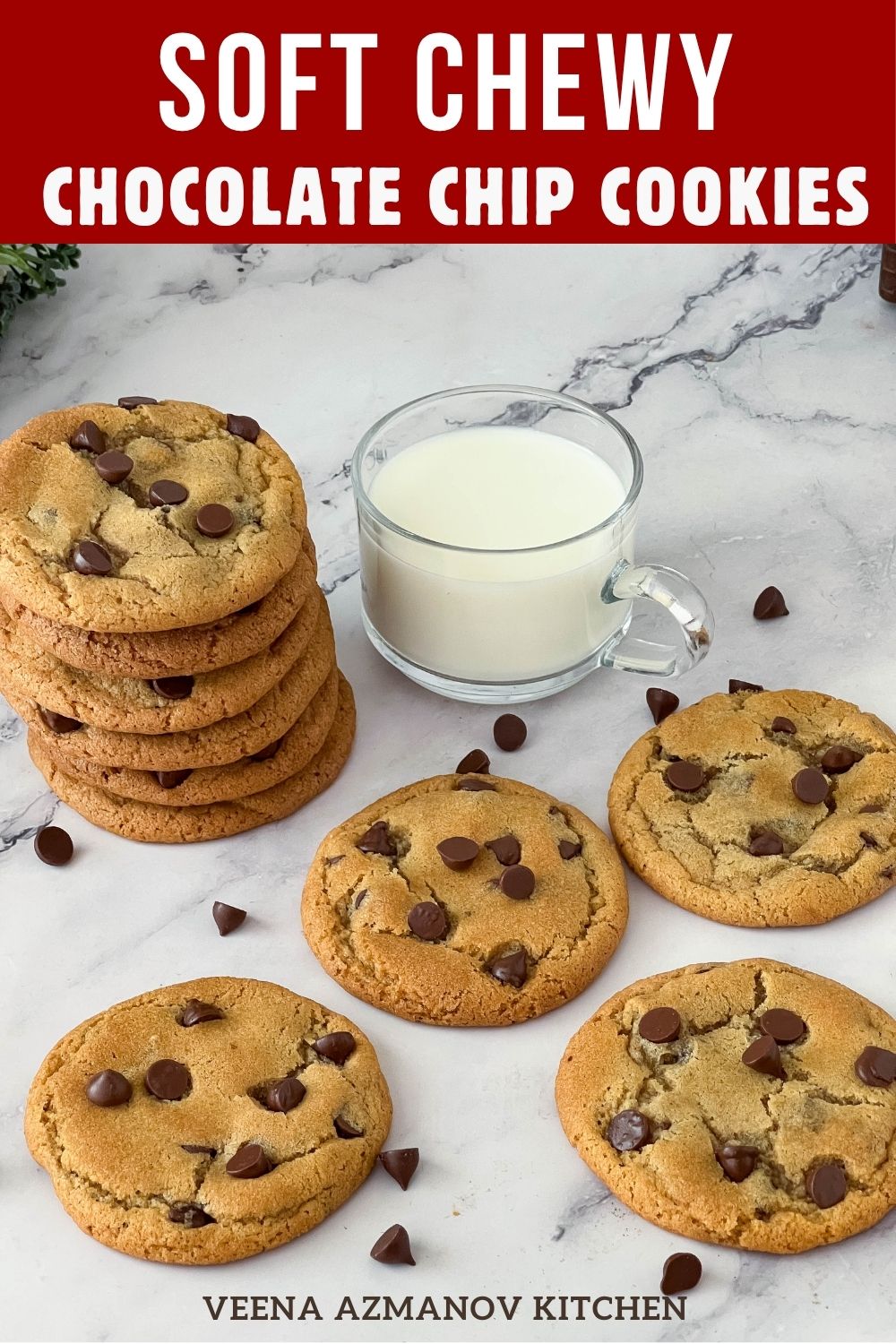 Pinterest image for Soft Chewy Chocolate Chip Cookies.