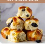 Pinterest image for Hot Cross Buns with Raisins for Good Friday.