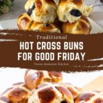 Pinterest image for Hot Cross Buns with Raisins for Good Friday.