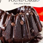 Pinterest image for Pound Cake Chocolate Recipe.