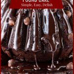 Pinterest image for Pound Cake Chocolate Recipe.