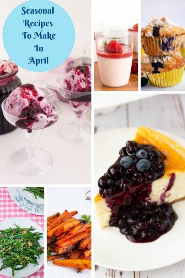 Pinterest image for season recipes in April.