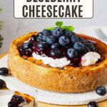 Pinterest image for baked blueberry cheesecake.