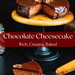 Pinterest image for baked chocolate cheesecake with chocolate ganache.
