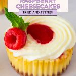 Pinterest image for Raspberry Baked Cheesecakes.