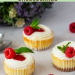 Pinterest image for Raspberry Baked Cheesecakes.