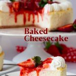 Pinterest image for baked strawberry cheesecake with strawberry topping.