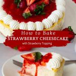 Pinterest image for baked strawberry cheesecake with strawberry topping.