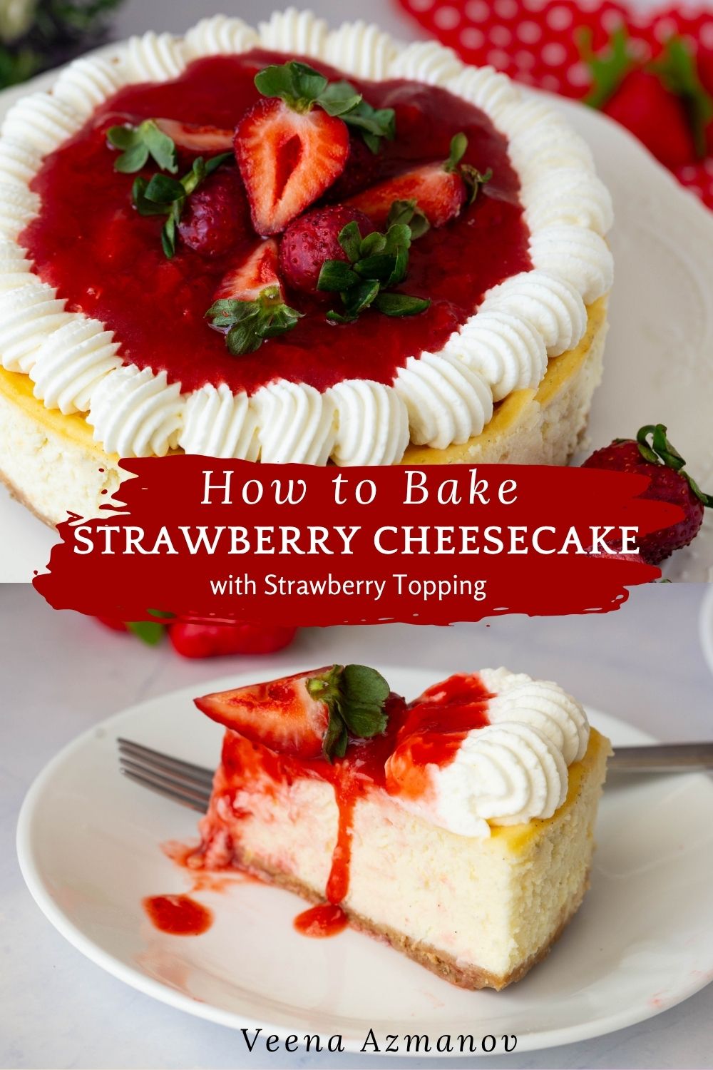 Pinterest image for baked strawberry cheesecake with strawberry topping.