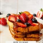 Pinterest image for Brioche French Toast.