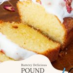 Pinterest Image for Vanilla Pound Cake Recipe.