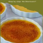 Pinterest image for Classic No-Fail Creme Brûlée Desserts.