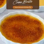 Pinterest image for Classic No-Fail Creme Brûlée Desserts.
