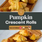 Pinterest image for Pumpkin Crescent Rolls.