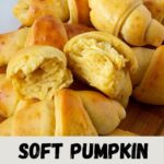 Pinterest image for Pumpkin Crescent Rolls.