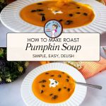 Pinterest image for Roast Pumpkin Soup.