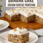 Pinterest image for Cream Cheese Frosted Banana Cake.