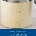 Pinterest image how to make a starter for sourdough.