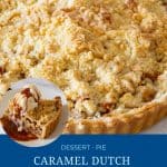 Pinterest image for caramel dutch apple pie.