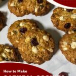 Pinterest image for Cookies with rolled oats, dry cranberries, and white chocolate.