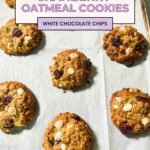 Pinterest image for Cookies with rolled oats, dry cranberries, and white chocolate.