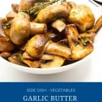 Pinterest image for garlic mushrooms.