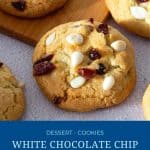 Pinterest image for white chocolate chip cookies with cranberries.