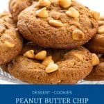 Pinterest image for peanut butter chip cookies.