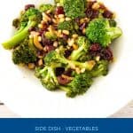 Pinterest image for sautéed broccoli with cranberries and pine nuts.
