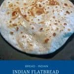 Pinterest image for making Indian Flat bread Chapati, tandoori roti, paratha, lachha paratha.