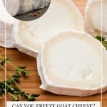 Pinterest image for freezing goat cheese.