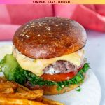 Pinterest image for juicy burgers with baked home fries.
