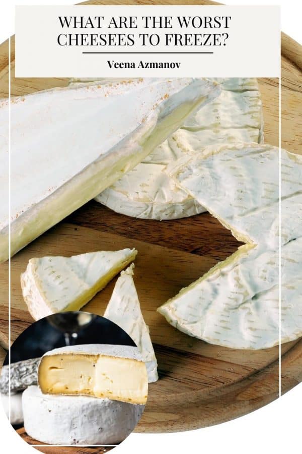 Pinterest image for worst cheeses for freezing.