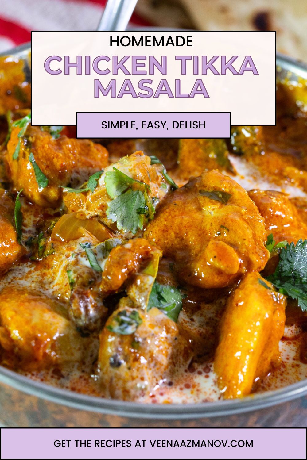 Pinterest image for Chicken Tikka Masala Restaurant Quality Recipe.