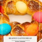 Pinterest image for Braided Bread with Colored Easter Eggs.
