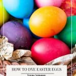Pinterest image for Dyeing Eggs with food Color.
