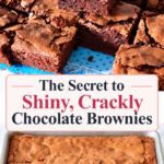 Pinterest image best chocolate brownies with shiny crust on top.