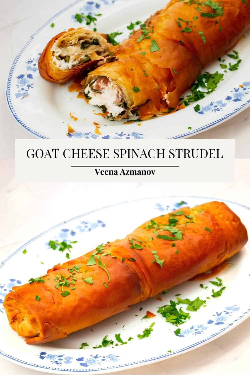 Pinterest image for strudel with spinach and goat cheese.