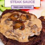 Pinterest image for Mushroom Steak Sauce Recipe.