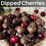 Pinterest image for chocolate-dipped cherries.