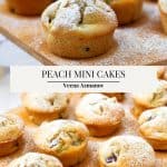 Pinterest image for mini peach cakes.