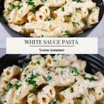 Pinterest image for white cheesy pasta.