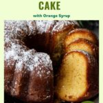 Pinterest image for Orange Bundt Cake with Orange Syrup.