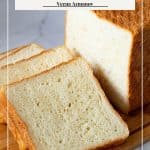 Pinterest image for Pullman bread with sourdough.