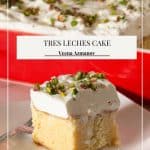 Pinterest image for Tres Leches Cake.